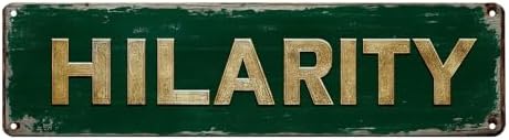 Bar Sign Bar Gifts Vintage Metal Wall Decor Sign"HILARITY" Street Sign Funny Man Cave Decor Accessories for Home, Bar, Bathroom, Bedroom Unique Retro Tin Signs for Outdoor 4 X 16 inches image 2