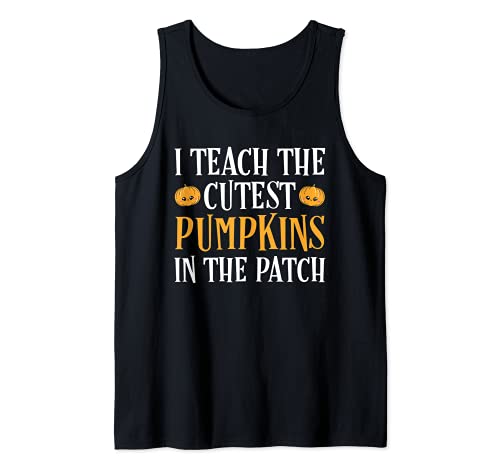 I Teach The Cutest Pumpkins In The Patch Teacher Saison d'automne Débardeur