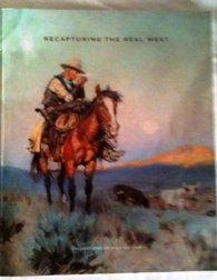Paperback Recapturing the Real West Collections of William I. Koch (2012) Book