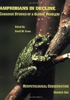 Amphibians in Decline: Canadian Studies of a Global Problem (Herpetological Conservation, No. 1) 0916984400 Book Cover