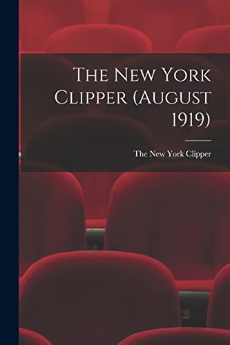 The New York Clipper (August 1919)