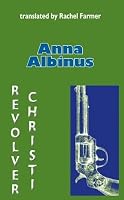 Revolver Christi (Dedalus Euro Dhorts) 1915568803 Book Cover