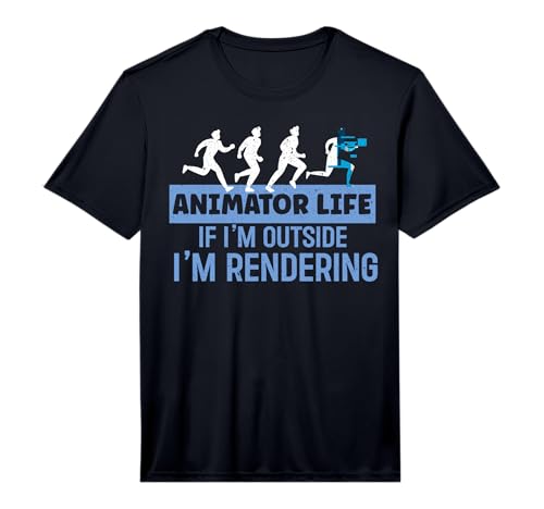 Mens Animator Life If I'm Outside I'm Rendering 3D Animator Performance T-Shirt