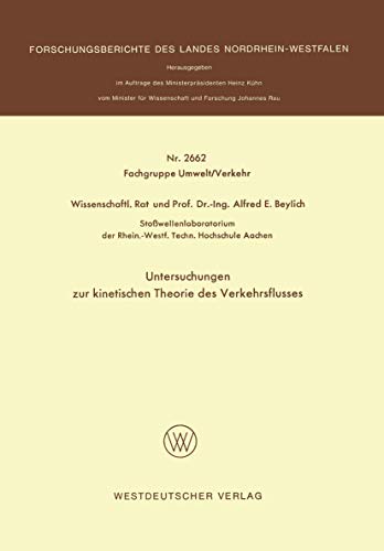 Untersuchungen zur kinetischen Theorie des Verkehrsflusses (Forschungsberichte des Landes Nordrhein-Westfalen, 2662) (German Edition)