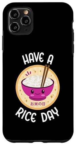 Funny Have A Rice Day �J���C�C���킢���јq ���炵������ �X�}�z�P�[�X iPhone 11 Pro Max �p