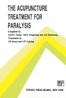 The Acupuncture Treatment for Paralysis 7030050193 Book Cover