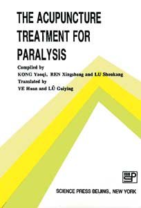 Paperback The Acupuncture Treatment for Paralysis Book