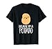 Cute Vegetable Food Because I'm A Potato Funny Humor Gift T-Shirt