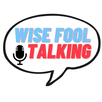 Wise Fool Talking Episode 1