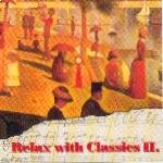 Relax With Classics - 2 [Audio CD]