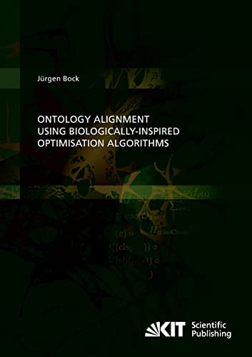 Ontology Alignment using Biologically-inspired Optimisation Algorithms view 2