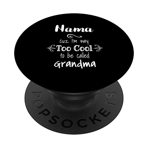 Too Cool Nama Special Grandma PopSockets Swappable PopGrip, Black
