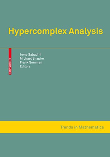 Hypercomplex Analysis view 2