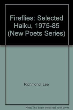 Paperback Fireflies: Selected Haiku, 1975-85 (New Poets Series) Book