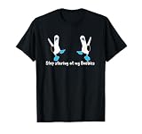 Stop Staring My Boobies Funny Blue-Footed Boobies T-Shirt