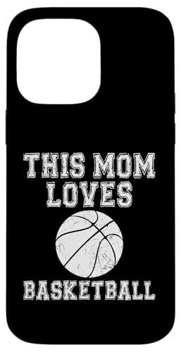 This Mom Loves Basketball �V���c ? Game Day Sports Mom T�V���c �X�}�z�P�[�X iPhone 14 Pro Max �p