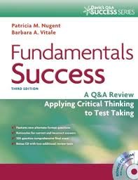 Fundamentals Success: A Q&A Review Applying Critical Thinking to Test Taking (Davis's Q&a Success) 3th (third) Edition