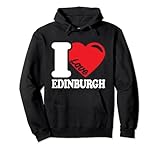 I Heart Edinburgh Beautiful Edinburgh City I Love Edinburgh Pullover Hoodie