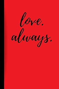 Paperback Love Always: Valentine's Day Gift Notebook Book