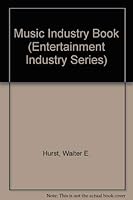 Music Industry Book (Entertainment Industry Series) 091137051X Book Cover