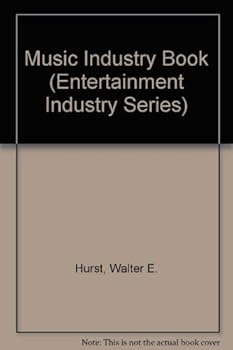 Hardcover Music Industry Book (Entertainment Industry Series) Book