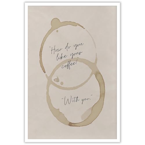Trendy How Do You Like Your Coffee -With You Poster