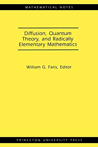Diffusion, Quantum Theory, and Radically Elementary Mathematics view 2
