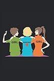 Girl support Girl: Din A5 Notizbuch liniert | Tagebuch | Planer | Skizzenbuch | Zeichenbuch | Malbuch | 120 Seiten, glänzendes Softcover