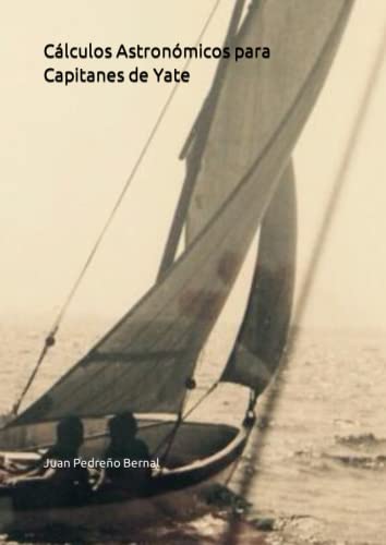 Cálculos Astronómicos para Capitanes de Yate