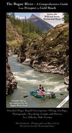 Rogue River Guide: A Comprehensive Guide from Prospect to Gold Beach