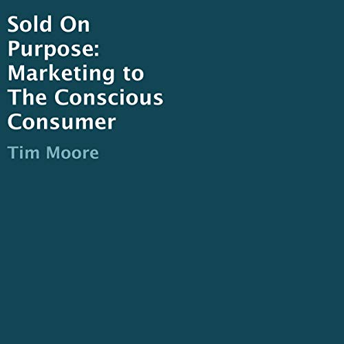 Sold on Purpose by Tim Moore episode artwork