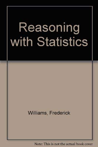 Reasoning with Statistics: How to Read Quantita... 0030718473 Book Cover