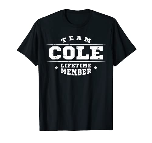 Team Cole Lifetime Member Gift Shirt Proud Family Apellido Camiseta