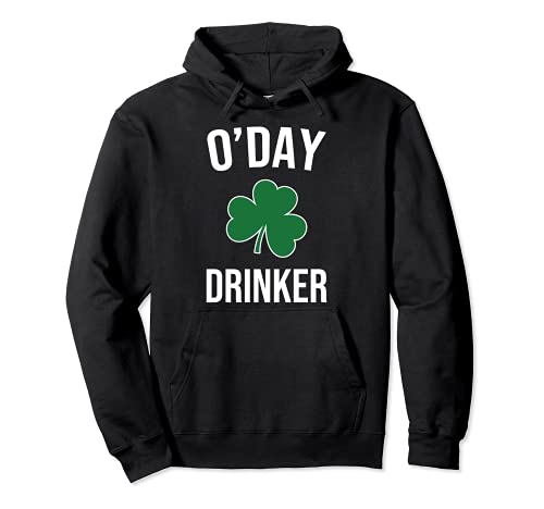 O'Day Bebedero Shamrock Irlandés Día de San Patricio Beber Sudadera con Capucha