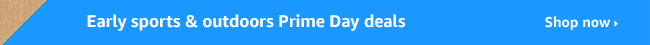 Shop Early Sports & Outdoors Prime Day Deals