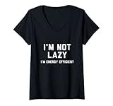 Im Not Lazy Im Energy Efficient