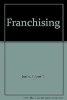 Franchising 0873937007 Book Cover