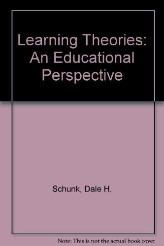 LEARNING THEORIES AN EDUCATIONAL PERSPECTIVE 6TH ED visual data 4
