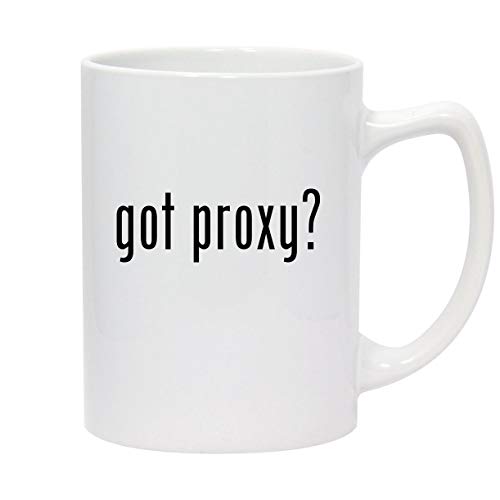 got proxy? - 14oz White Ceramic Statesman Coffee Mug
