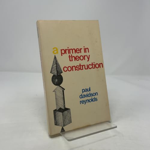 A Primer in Theory Construction 0672611961 Book Cover