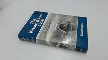 Hardcover The Kennet & Avon Canal: An illustrated history Book