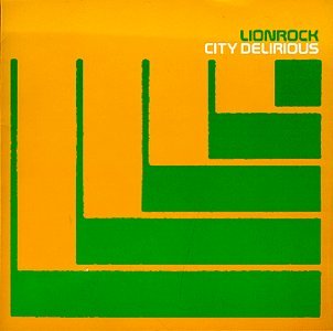 City Delirious [Audio CD] Lionrock