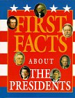 First Facts about the Presidents