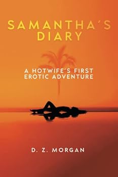 Paperback Samantha's Diary: A Hotwife's First Erotic Adventure Book