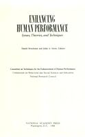 Enhancing Human Performance: Issues, Theories, and Techniques 0309037875 Book Cover