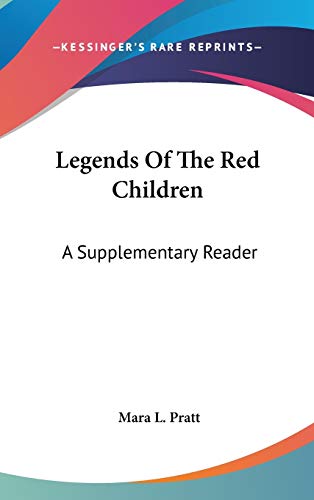 Legends of the Red Children