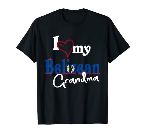 I Love My Belizean Grandma - Diseño artístico de Belice Camiseta