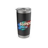 Super DAVE T-Shirt Funny Name DAVES Stainless Steel Insulated Tumbler