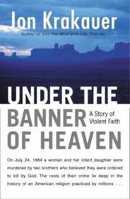 Buy Under The Banner of Heaven: A Story of Violent Faith — BookShops.in