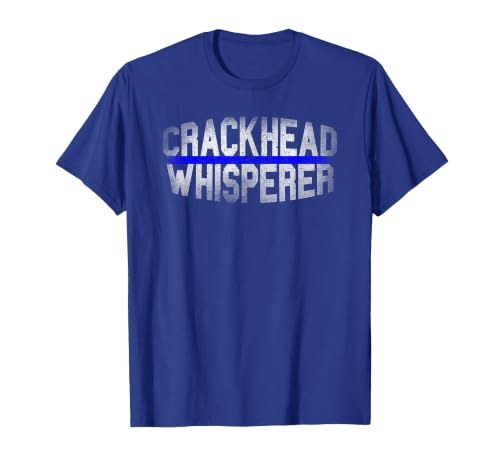 Crackhead Whisperer Funny Police Sheriff Cop Law Enforcement T-Shirt, Men, Royal Blue, 3X-Large